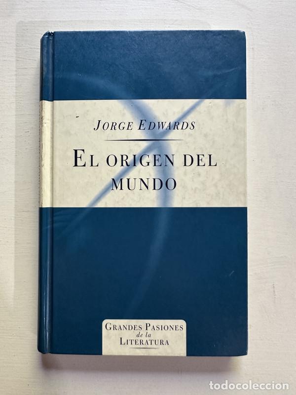 Libros: El origen del mundo - Edwards Jorge - Foto 1