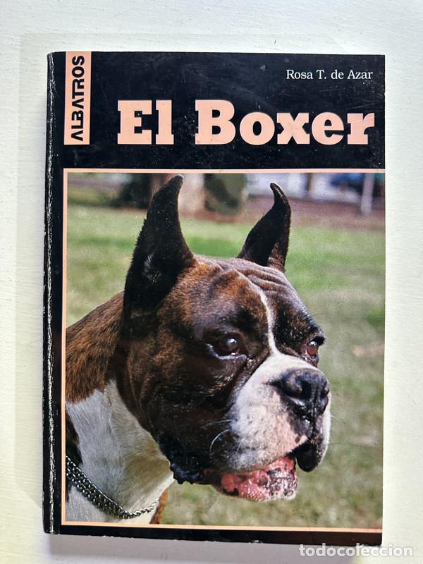Libros: El boxer - Azar Rosa T. de - Foto 1