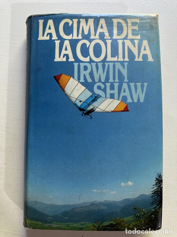 Libros: La cima de la colina - Shaw Irwin - Foto 1