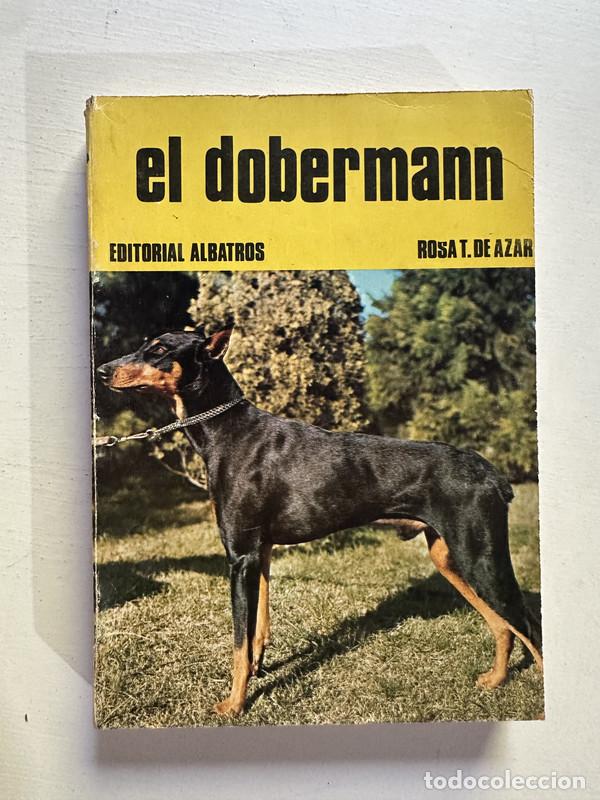 Libros: El dobermann - Azar Rosa T. de - Foto 1