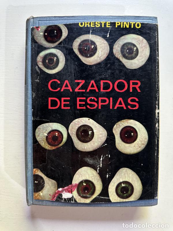 Libros: Cazador de espias - Pinto Oreste - Foto 1