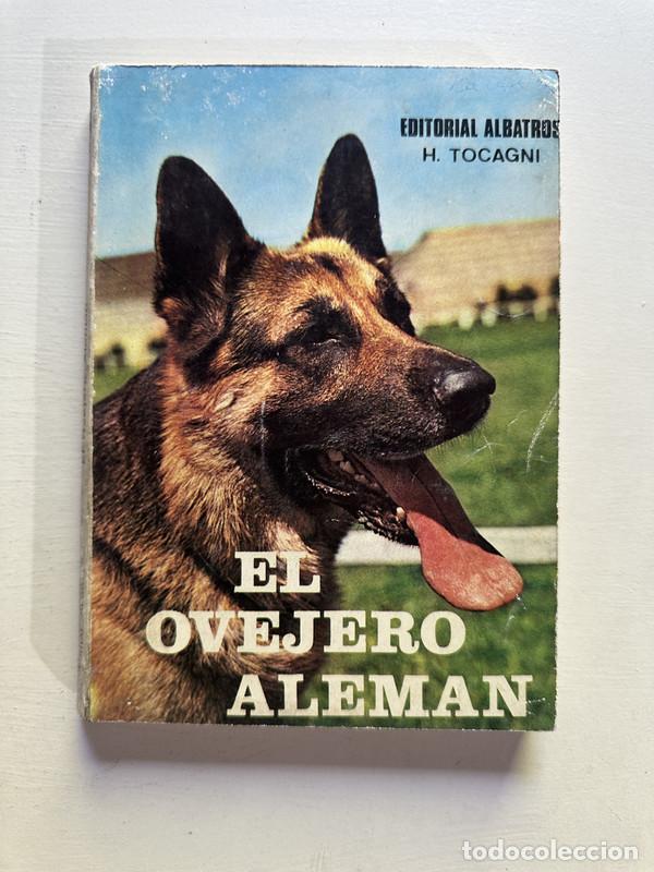 Libros: El ovejero aleman - Tocagni Hector - Foto 1