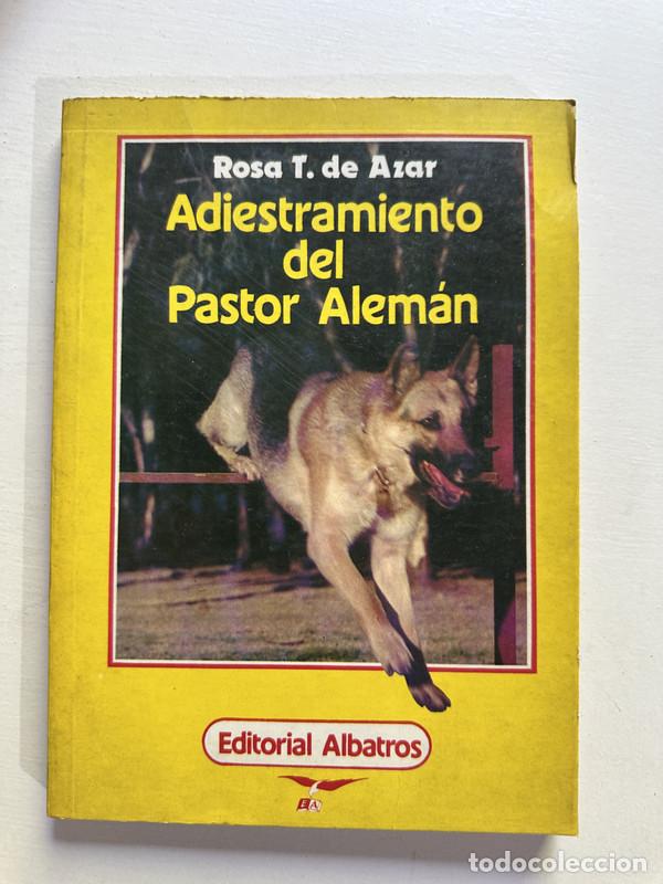 Libros: Adiestramiento del pastor aleman - Azar Rosa T. de - Foto 1