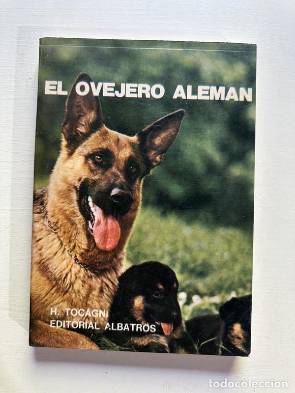 Libros: El ovejero aleman - Tocagni Hector - Foto 1
