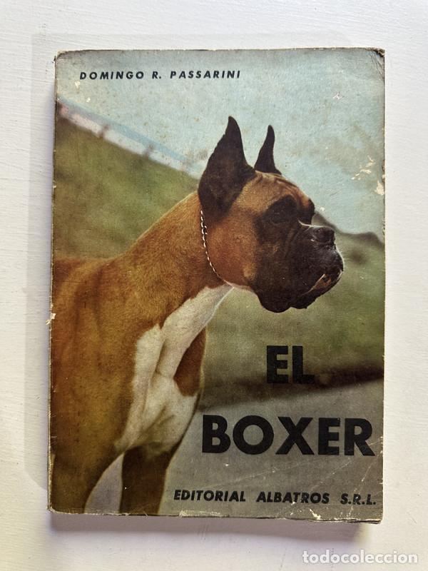 Libros: El boxer - Passarini Domingo R. - Foto 1