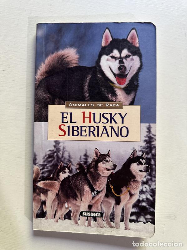 Libros: El husky siberiano - a - Foto 1