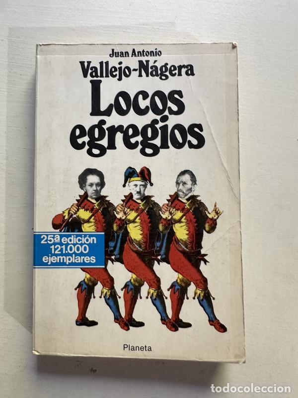 Libros: Locos egregios - Vallejo-Nagera Juan Antonio - Foto 1