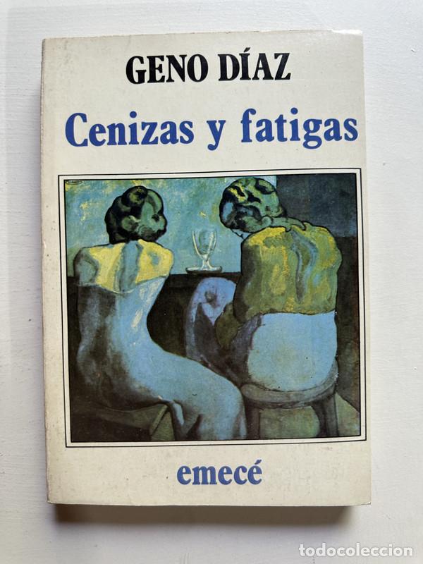 Libros: Cenizas y fatigas - Diaz Geno - Foto 1