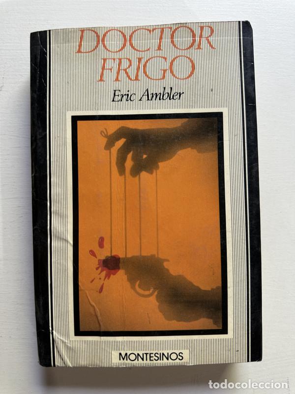 Libros: Doctor Frigo - Ambler Eric - Foto 1