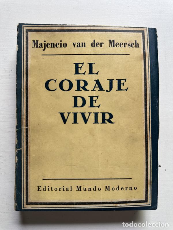Libros: El coraje de vivir - Van der Meersch Maxence - Foto 1