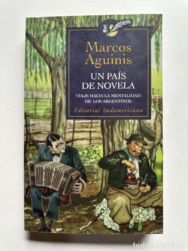 Libros: Un pais de novela - Aguinis Marcos - Foto 1