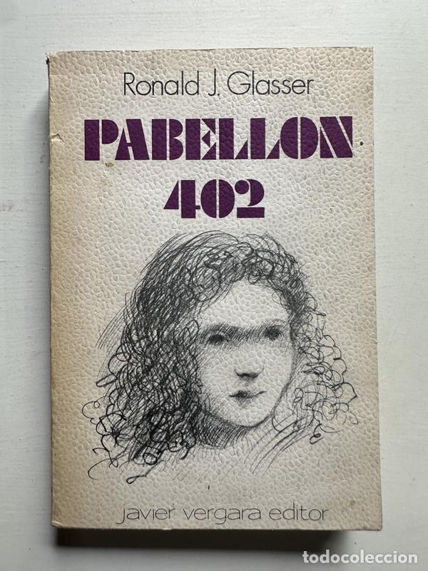 Libri di seconda mano: Pabellon 402 - Glasser Ronald J.
