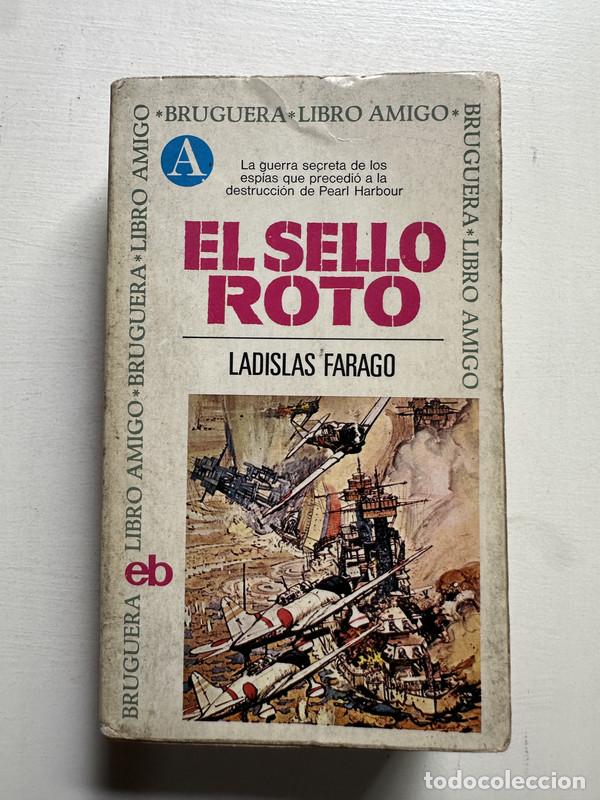 Libros: El sello roto - Farago Ladislas - Foto 1