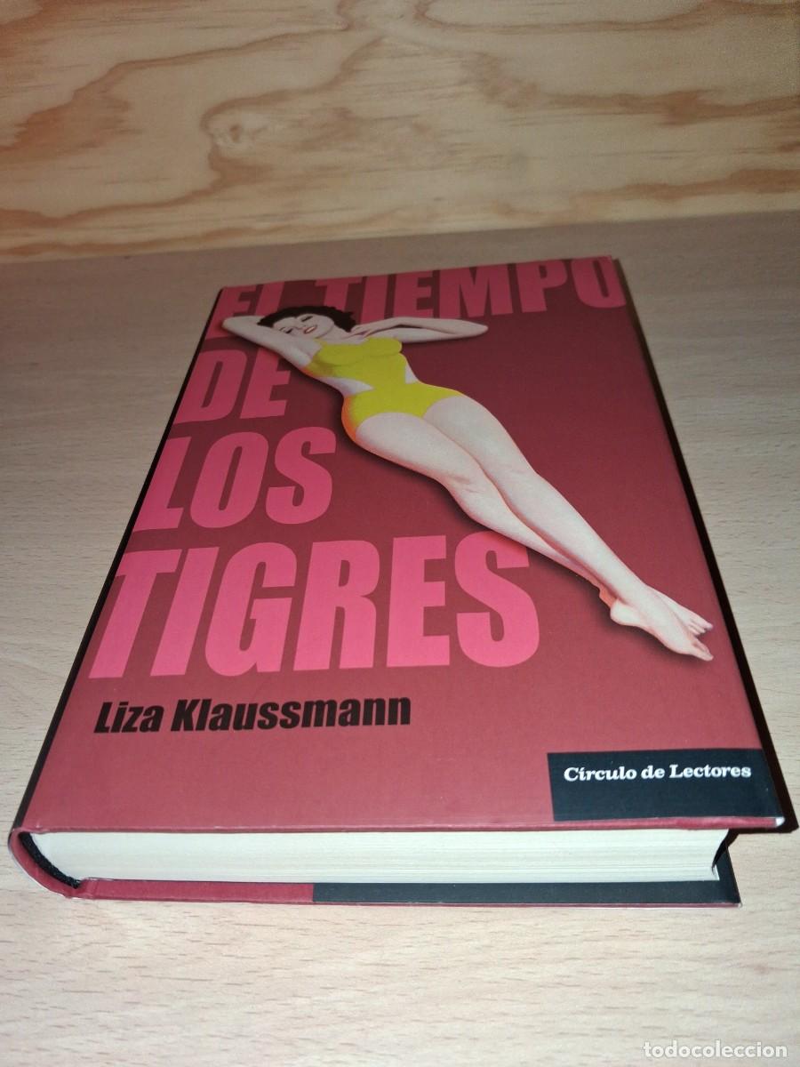 Libros: Liza Klaussmann. El tiempo de los tigres - Foto 1