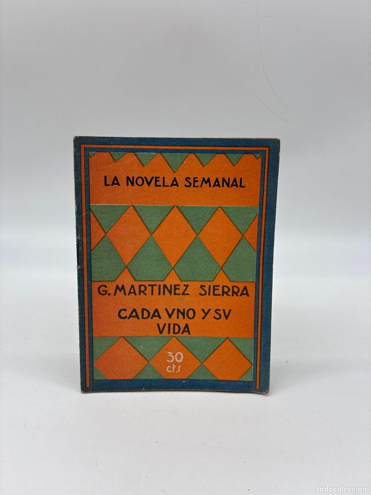 Libros: MART&Iacute;NEZ SIERRA, Gregorio. - Cada uno y su vida. - Foto 1