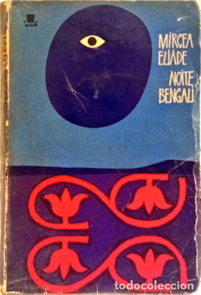 B&uuml;cher: ELIADE. (Mircea) - NOITE BENGALI.