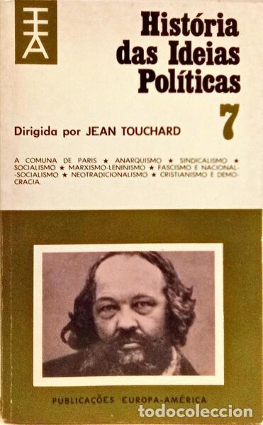 Libri di seconda mano: TOUCHARD. (Jean) - HIST&Oacute;RIA DAS IDEIAS POL&Iacute;TICAS. [7 VOLS.]