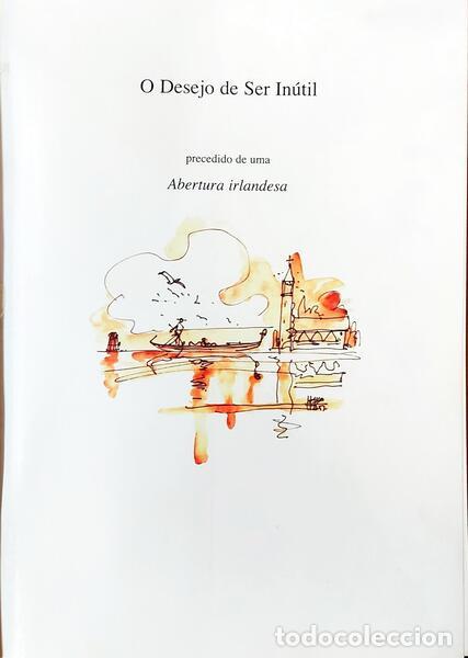 Libros: PRATT. (Hugo) - O DESEJO DE SER IN&Uacute;TIL. - Foto 2