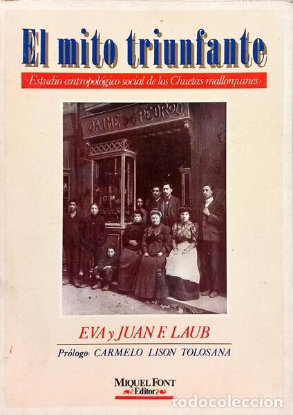 Libros: LAUB. (Eva) e Juan F. Laub. - EL MITO TRIUNFANTE. - Foto 1