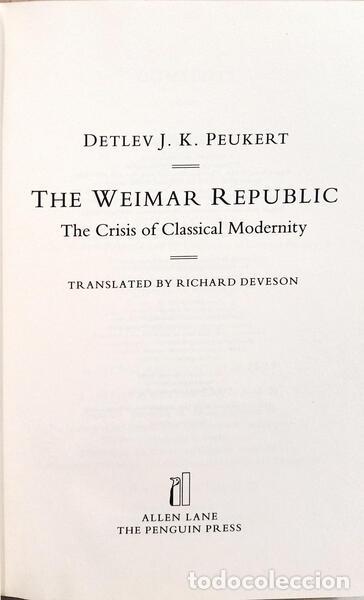 Libros: PEUKERT. (Detlev J. K.) - THE WEIMAR REPUBLIC. - Foto 2