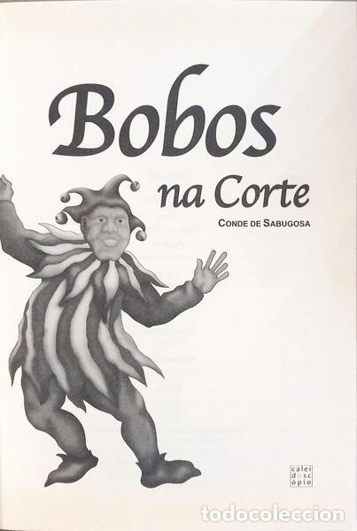 Libros: SABUGOSA. (Conde de) - B&Ocirc;BOS NA C&Ocirc;RTE. - Foto 2