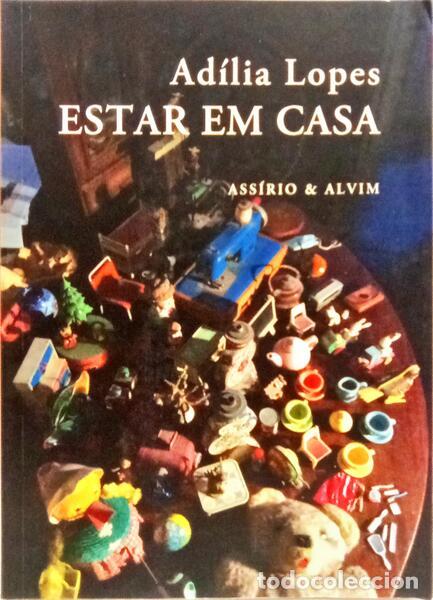 Libros: LOPES. (Ad&iacute;lia) - ESTAR EM CASA. [2.&ordf; EDI&Ccedil;&Atilde;O]