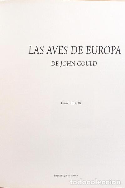 Libros: ROUX. (Francis) e John Gould. - LAS AVES DE EUROPA. - Foto 2