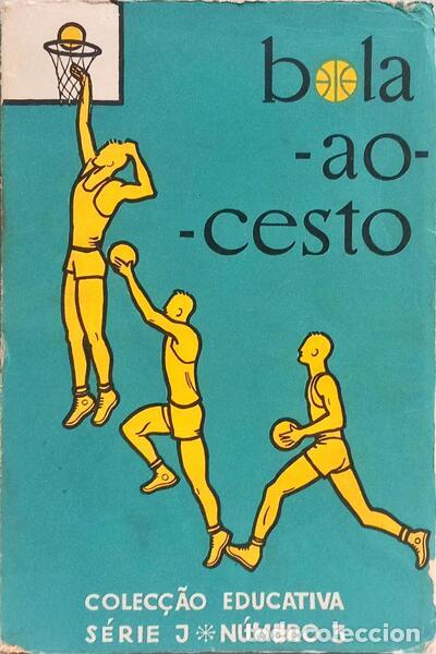 Libros: LEMOS. (M&aacute;rio de) e Jos&eacute; Teot&oacute;nio Lima. - BOLA-AO-CESTO. - Foto 1