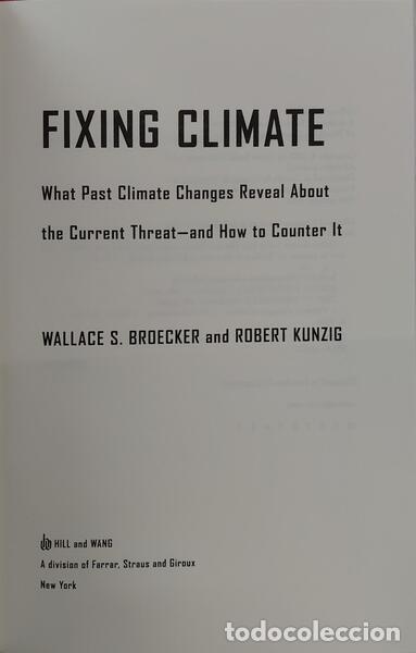Libros: BROECKER. (Wallace S.) e Robert Kunzig. - FIXING CLIMATE. - Foto 2