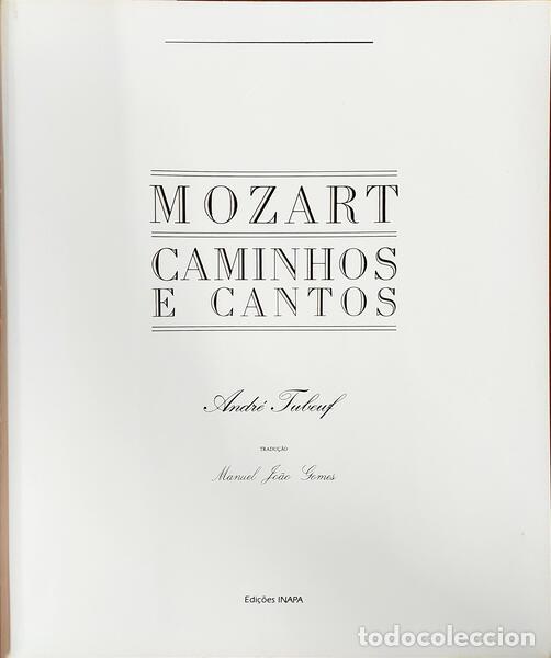 Libros: TUBEUF. (Andr&eacute;) - MOZART, CAMINHOS E CANTOS. - Foto 2