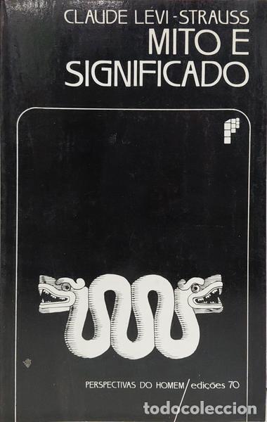 Libros: L&Eacute;VI-STRAUSS. (Claude) - MITO E SIGNIFICADO. [EDI&Ccedil;&Atilde;O DE 1985] - Foto 1