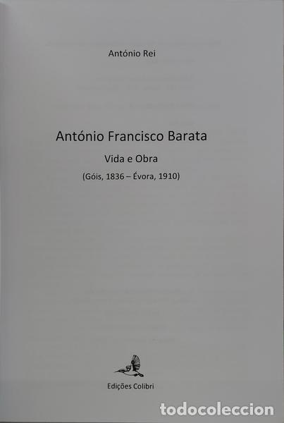 Libros: REI. (Ant&oacute;nio) - ANT&Oacute;NIO FRANCISCO BARATA: VIDA E OBRA. - Foto 2