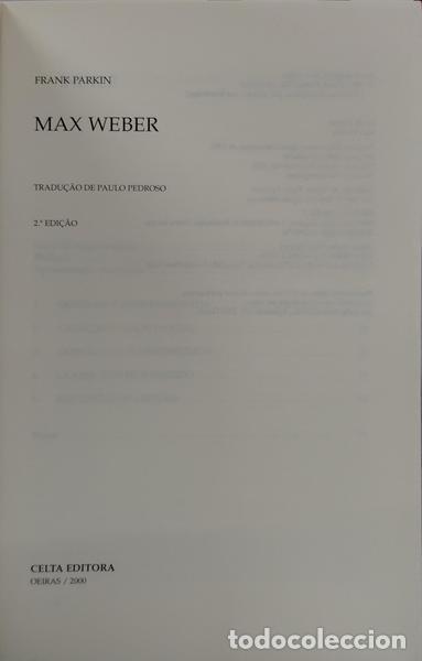 Libros: PARKIN. (Frank) - MAX WEBER. [2.&ordf; EDI&Ccedil;&Atilde;O] - Foto 2