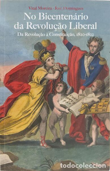 B&uuml;cher: MOREIRA. (Vital) e Jos&eacute; Domingues. - NO BICENTEN&Aacute;RIO DA REVOLU&Ccedil;&Atilde;O LIBERAL. [2 VOLS.]