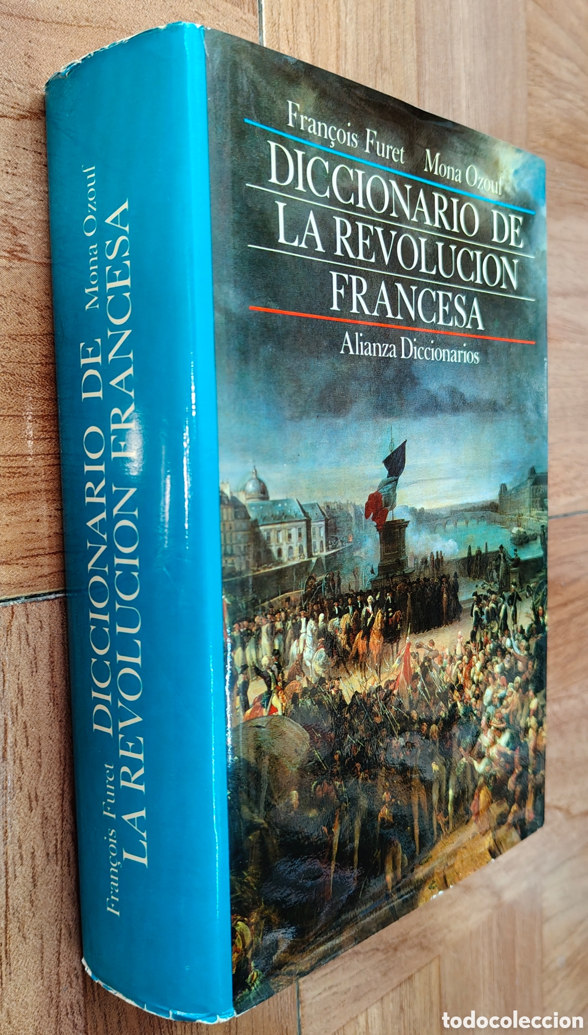 Libros: Diccionario de la Revoluci&oacute;n Francesa � Alianza - Fran&ccedil;ois Furet / Mona Ozouf