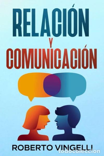 B&uuml;cher: Relaci&Oacute;n y Comunicaci&Oacute;n- 9798501977181