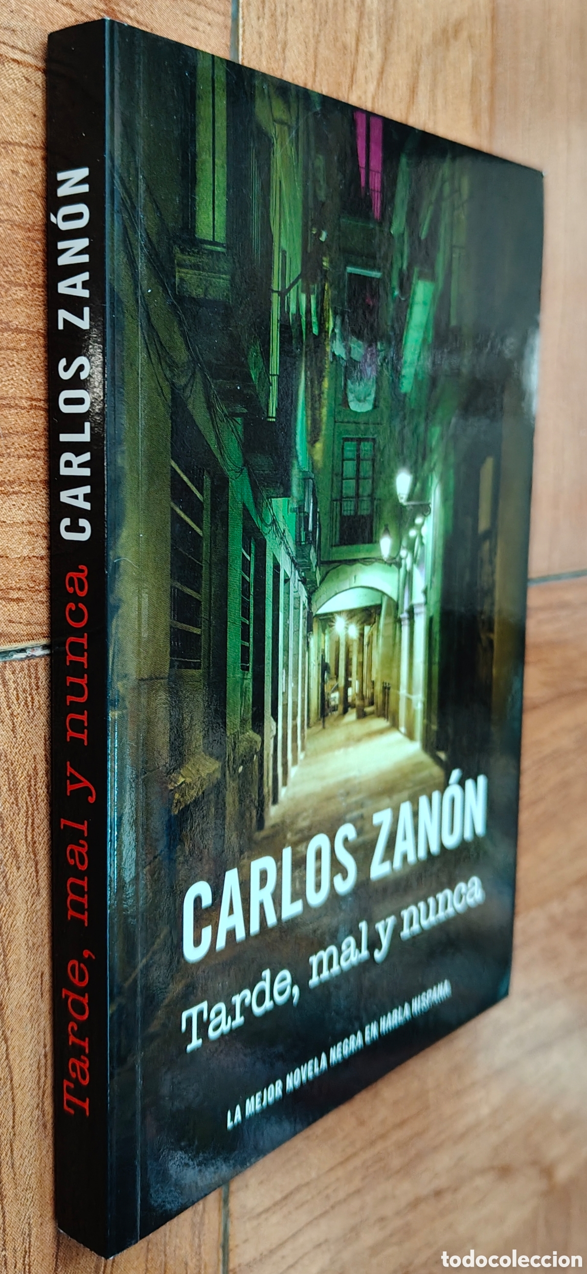 books: Tarde, mal y nunca - Carlos Zan&oacute;n