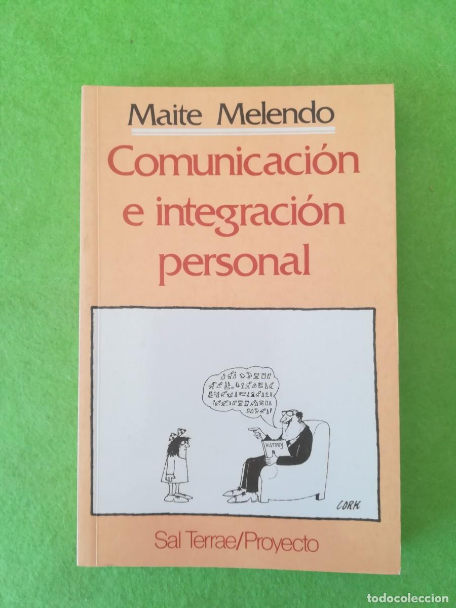 Libros: Comunicaci&oacute;n e integracion personal Maite Melendo Sal Terrae - Foto 1
