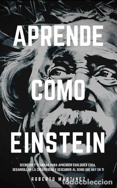 Libros: Aprende Como Einstein- 9798652590192