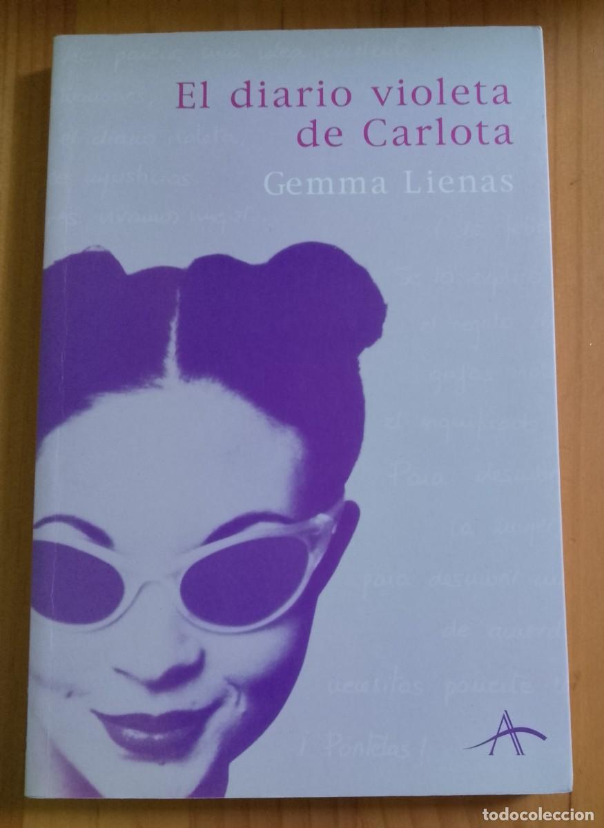 Libros: EL DIARIO VIOLETA DE CARLOTA - GEMMA LIENAS - Foto 1