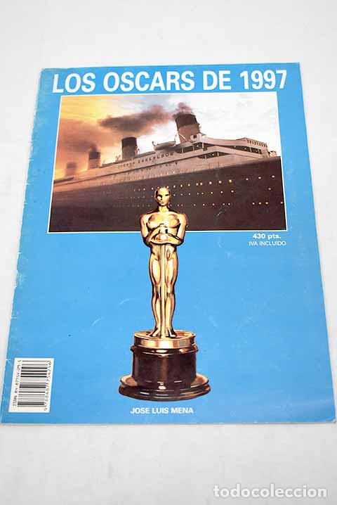 Libros: Los Oscars de 1997: Mena, Jos&eacute; Luis.- Mena, Jos&eacute; Luis - Foto 1