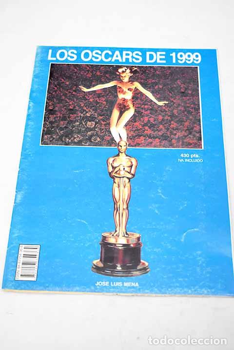 Libros: Los Oscars de 1999: Mena, Jos&eacute; Luis.- Mena, Jos&eacute; Luis - Foto 1