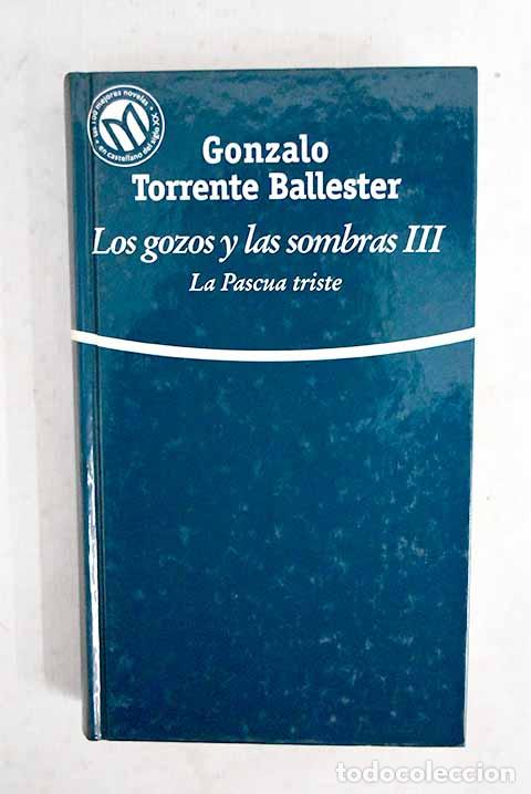 Libros: La pascua triste: Torrente Ballester, Gonzalo.- Torrente Ballester, Gonzalo
