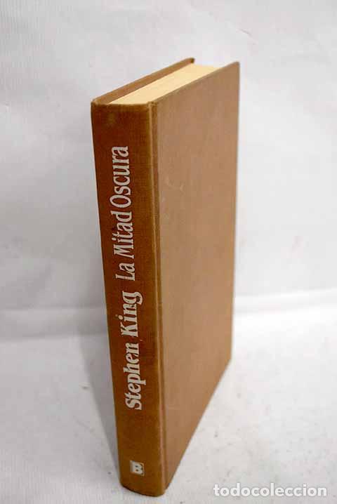 Libros: La mitad oscura: King, Stephen.- King, Stephen - Foto 1