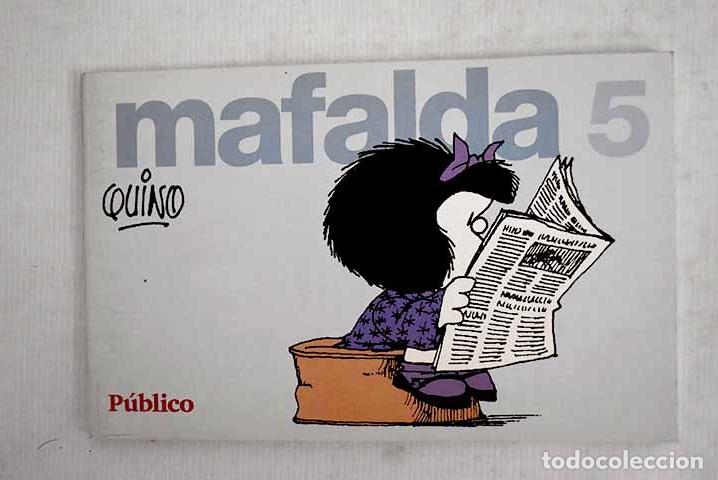 Libros: Mafalda: tiras de Quino, n&uacute;mero 5.- Quino