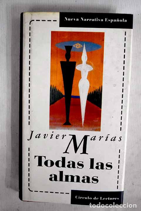 Libros: Todas las almas: Mar&iacute;as, Javier.- Mar&iacute;as, Javier