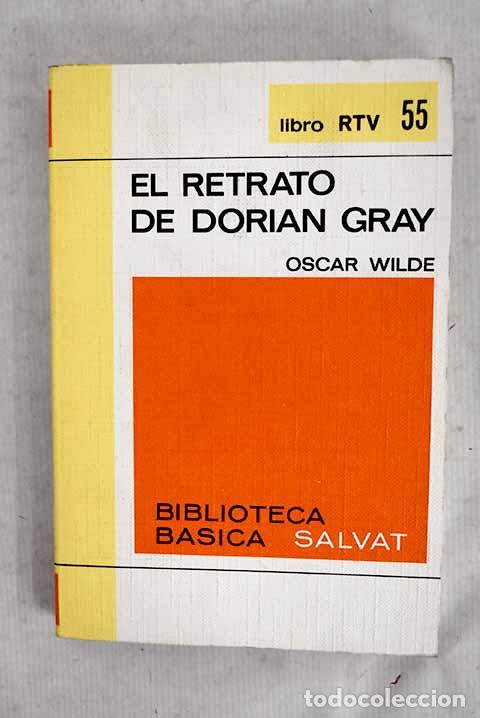 Libros: El retrato de Dorian Gray.- Wilde, Oscar