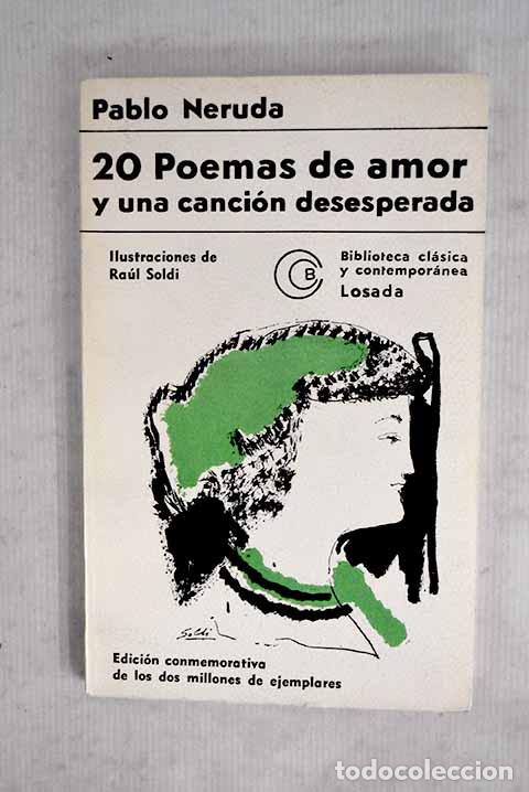 Libros: 20 poemas de amor y una canci&oacute;n desesperada.- Neruda, Pablo