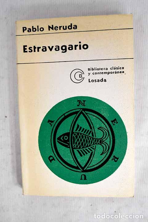 Libros: Estravagario: Neruda, Pablo.- Neruda, Pablo - Foto 1