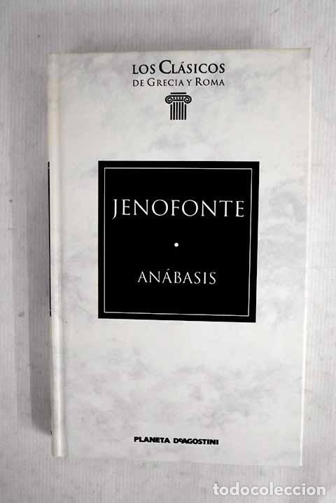 Libros: An&aacute;basis: Jenofonte: Planeta-De Agostini..- Jenofonte - Foto 1